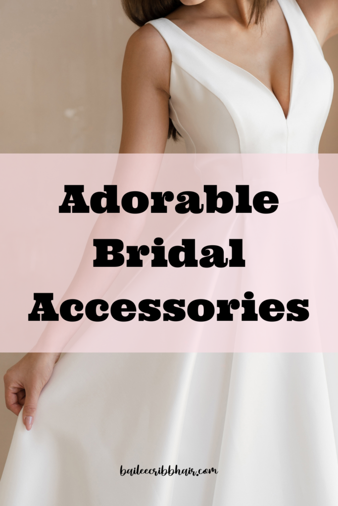 adorable bridal accessories