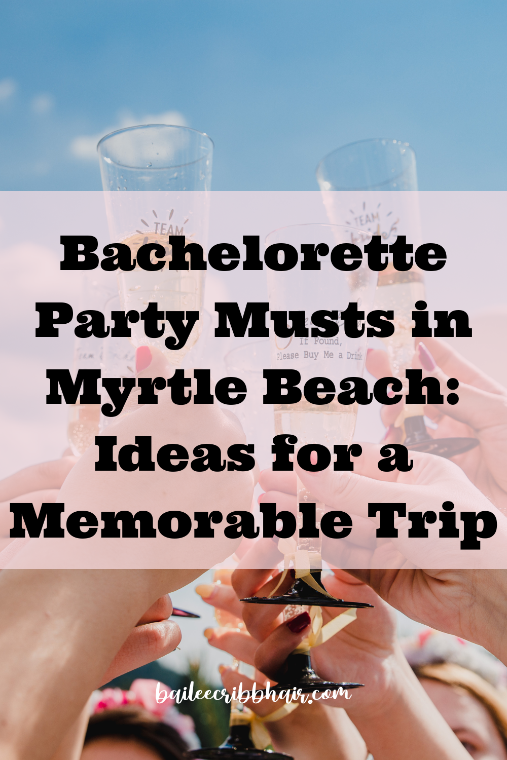 bachelorette party musts in Myrtle Beach