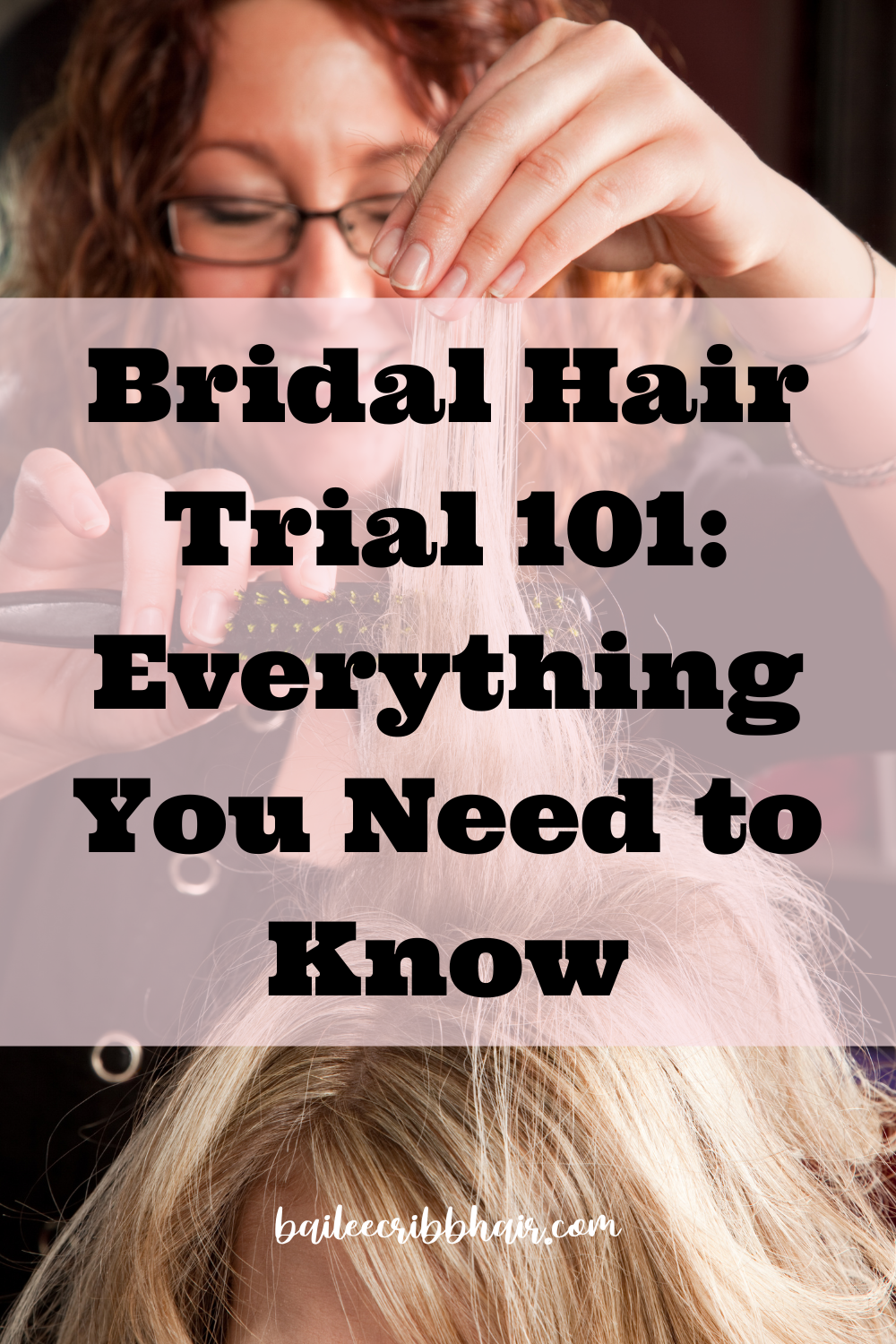 bridal hair trial 101: everything you need to know