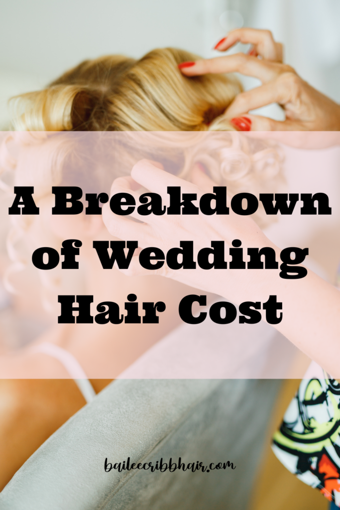 a breakdown of wedding hair costs