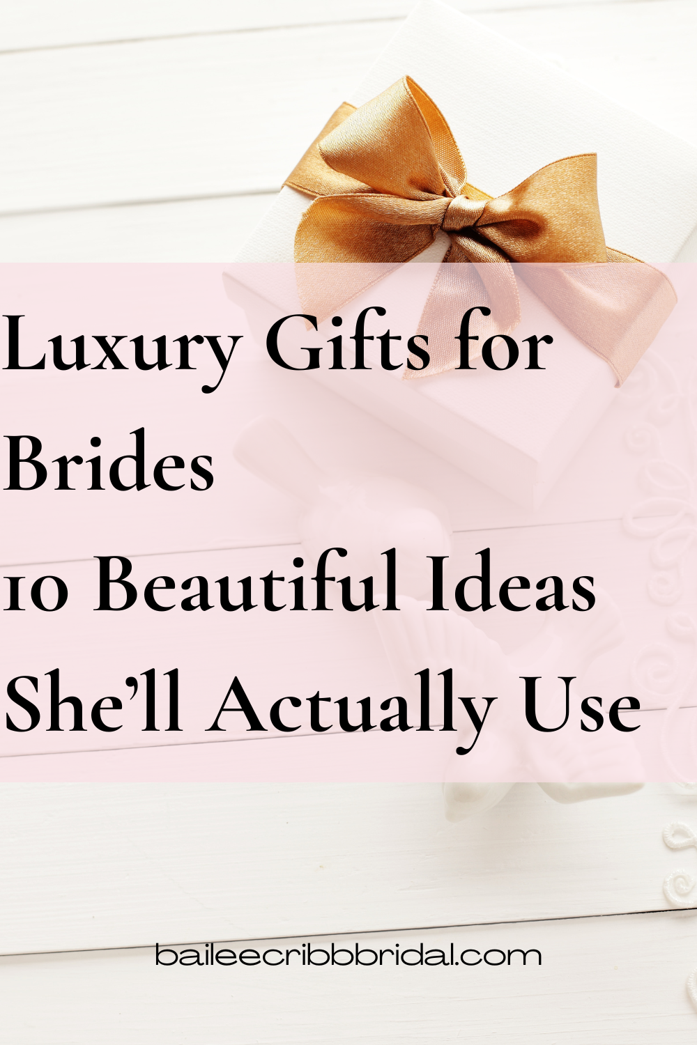 Luxury Gifts for Brides 10 Beautiful Ideas She’ll Actually Use