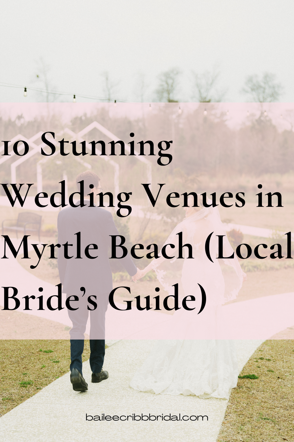 10 Stunning Wedding Venues in Myrtle Beach (Local Bride’s Guide)